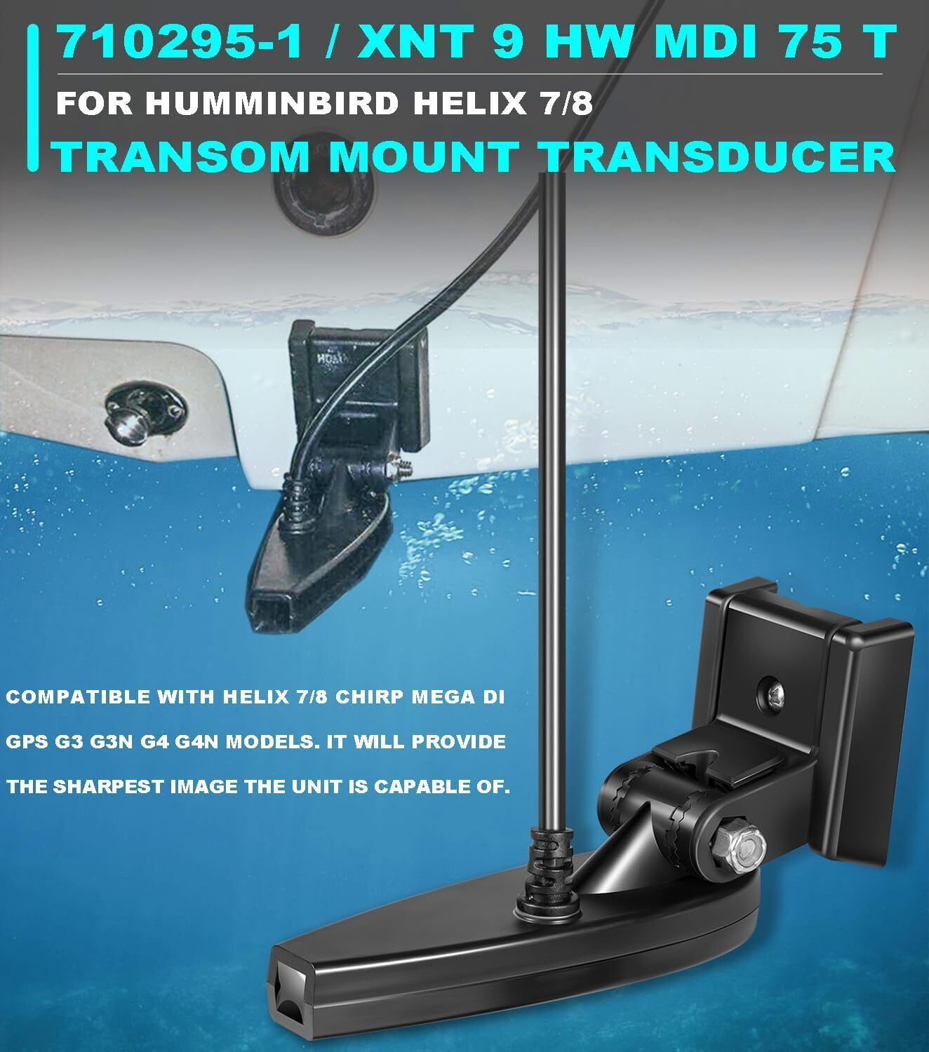 for Humminbird 710295-1 XNT 9HW MDI 75 T Helix 7/8 Chirp MEGA Transom Transducer