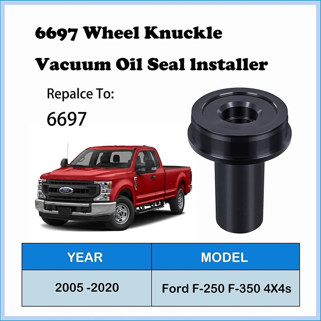6697 Axle Shaft Vacuum Oil Seal Installer Tool For Ford 2005-2020 F-250 F-350