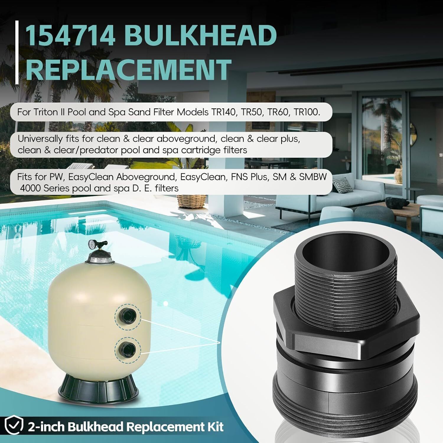 154714 Bulkhead Replacement 2-Inch For Triton II Filter TR50 TR60 TR100 TR140