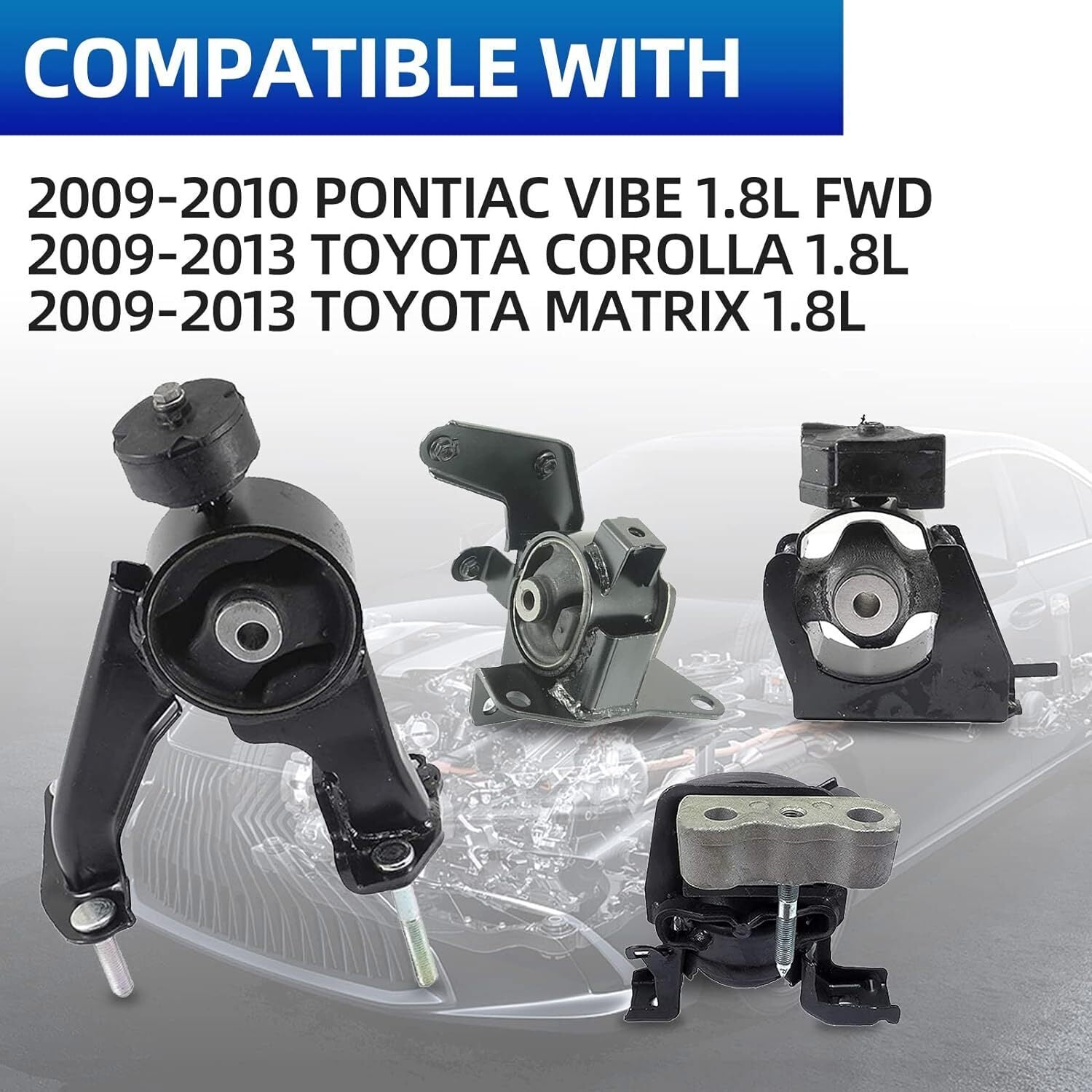 FOR 09-13 TOYOTA COROLLA 1.8L SET OF 4PCS ENGINE MOTOR & AUTO TRANSMISSION MOUNT