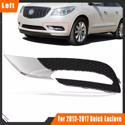 20983395 GM1038152 Fog Light Trim Driver Side for 2013-2017 for Buick Enclave