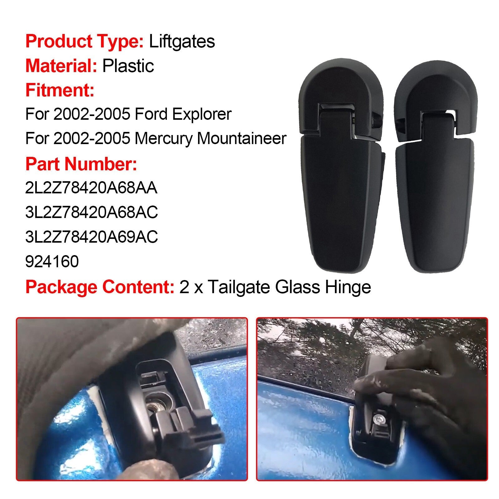 Ford Explorer Mercury Mountaineer Tailgate Glass Hinge Set of 2 LH + RH 924-160
